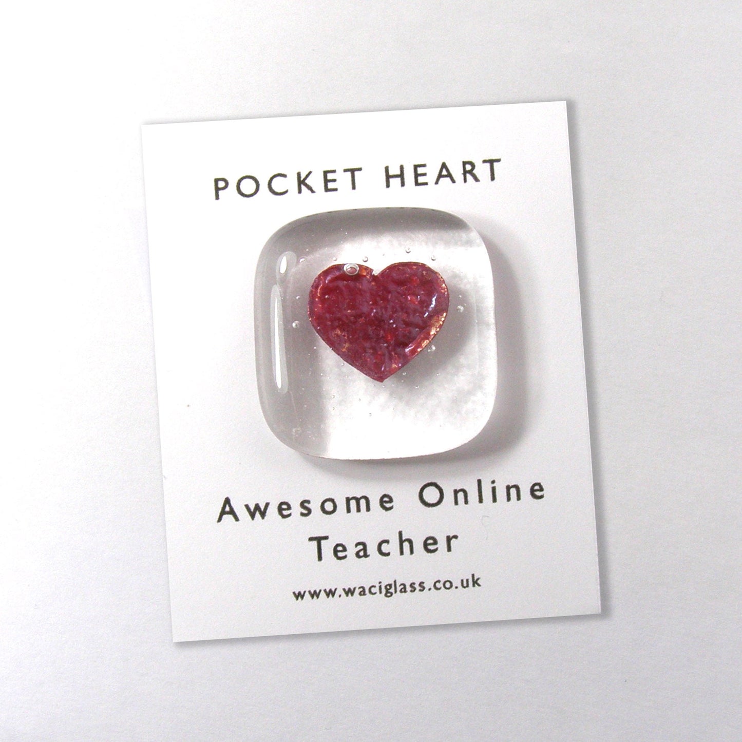 Pocket Heart Teacher Gift Fused Glass, Thank You, It takes a big heart to teach little minds, glass token, gift for teacher, best teacher