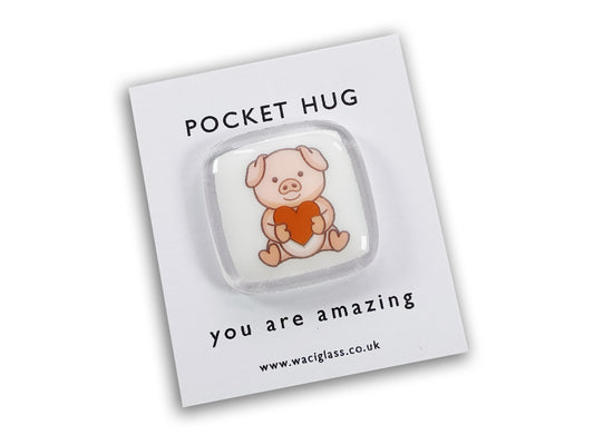 Pocket Pig Hug Fused Glass, love you, thinking of you, miss you, you are amazing, gift for her, friendship gift, sympathy, Pocket Hug, Pig